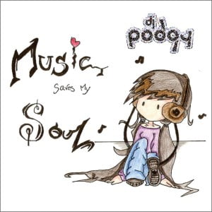 DJ Podgy – Music save my Soul